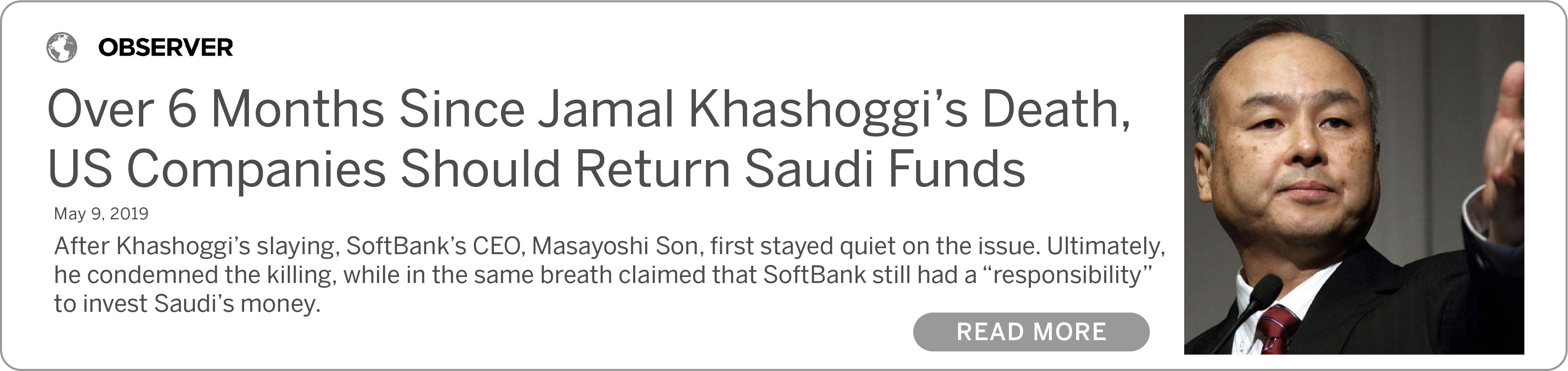 Over 6 Months Since Jamal Khashoggi's Death, US Companies Should Return Saudi Funds